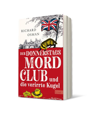 Der Donnerstagsmordclub und die verirrte Kugel (Der Donnerstagsmordclub 3)