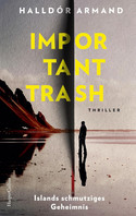 Important Trash - Islands schmutziges Geheimnis