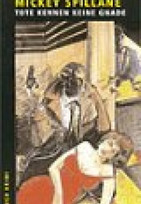 Tote kennen keine Gnade