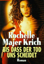 Bis dass der Tod uns scheidet