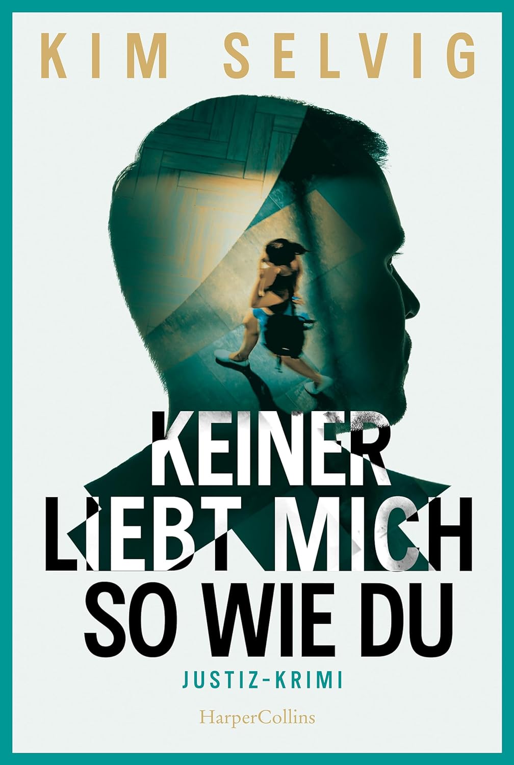 Kim Selvig: Keiner liebt mich so wie du - Krimi-Couch.de